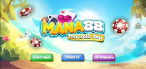 Review, đánh giá chi tiết cổng game đổi tiền thật Mana88